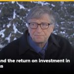 Bill Gates: My ‘best investment’ turned $10 billion into $200 billion worth of economic benefit (profit)
