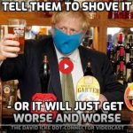 TELL THEM TO SHOVE IT - OR IT WILL JUST GET WORSE AND WORSE - DAVID ICKE DOT-CONNECTOR VIDEOCAST