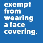 FACE COVERING EXEMPTION CARDS ARE FREELY AVAILABLE FROM THE GOVERNMENT WEBSITE