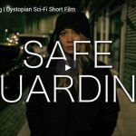 Safe Guarding | Dystopian Sci-Fi Short Film