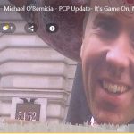 GVP #193 - Michael O'Bernicia - PCP Update- It's Game On, Not Game Off