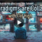 Clif High Returns To Discuss His Latest Data, “Humanity Wins”,”Dark Times”,”History Revealed” (2of2)