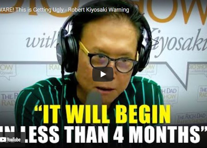BEWARE! This is Getting Ugly – Robert Kiyosaki Warning