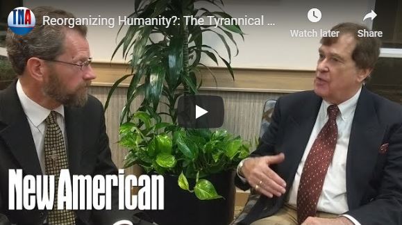 Reorganizing Humanity?: The Tyrannical Designs of the UN’s Agenda 21 and Agenda 2030