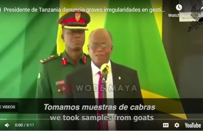 President of Tanzania denounces serious irregularities in the management of the Coronavirus.