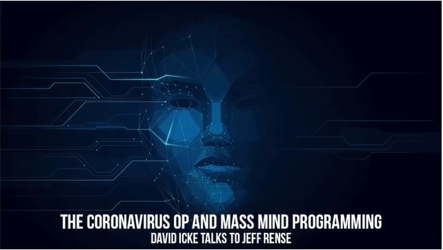 The Coronavirus Op And Mass Mind Programming – David Icke Talks To Jeff Rense