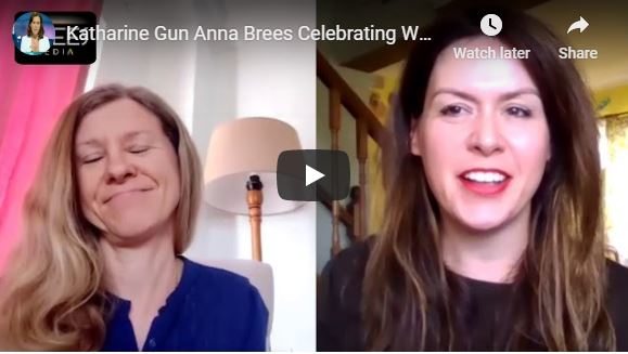 Katharine Gun Anna Brees Celebrating Whistleblowers 12.5.20