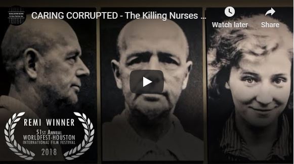 CARING CORRUPTED – The Killing Nurses Of The Third Reich
