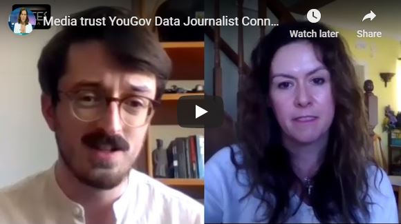 Media trust YouGov Data Journalist Connor Ibbetson 21.5.20