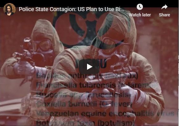 Police State Contagion: US Plan to Use Bioweapons to Impose Martial Law One Quarantine at a Time