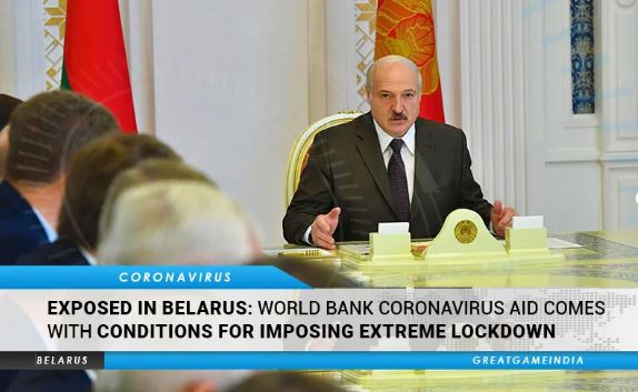 EXPOSED: World Bank Coronavirus Aid Comes With Conditions For Imposing Extreme Lockdown, Reveals Belarus President