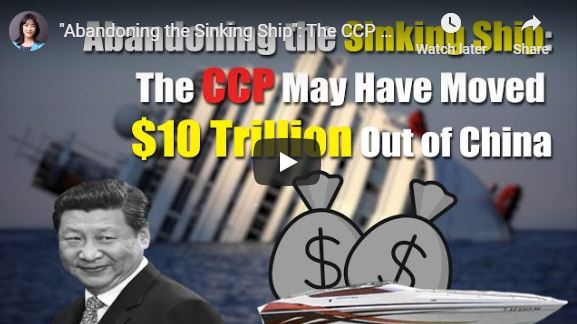 “Abandoning the Sinking Ship”: The CCP May Have Moved $10 Trillion Out of China