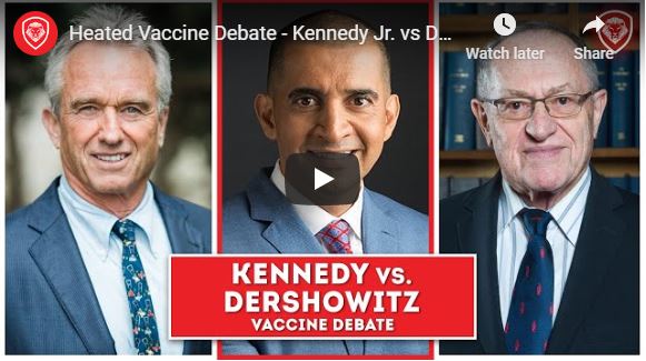 Heated Vaccine Debate – Kennedy Jr. vs Dershowitz