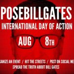 Derrick Broze Announces #ExposeBillGates Day of Action 2 – Aug. 8th – Interview with James Corbett