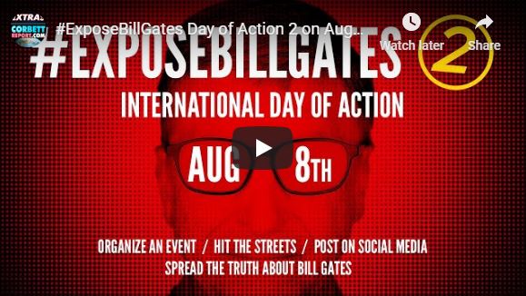 #ExposeBillGates Day of Action 2 on August 8