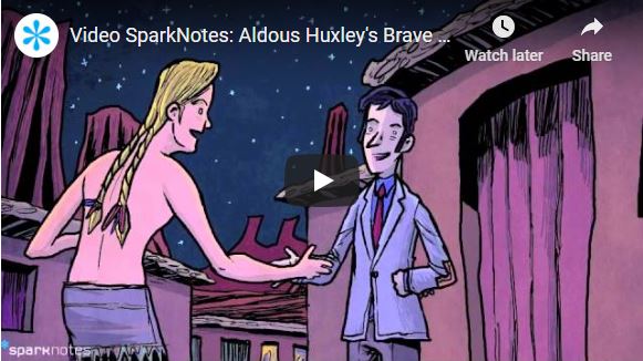 Video SparkNotes: Aldous Huxley’s Brave New World summary