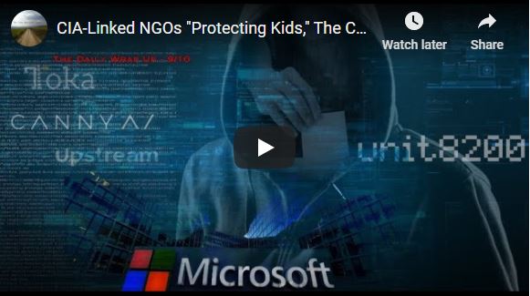 CIA-Linked NGOs “Protecting Kids,” The Coming False Flag Cyber Attack & Major Pro-Mask Study Exposed