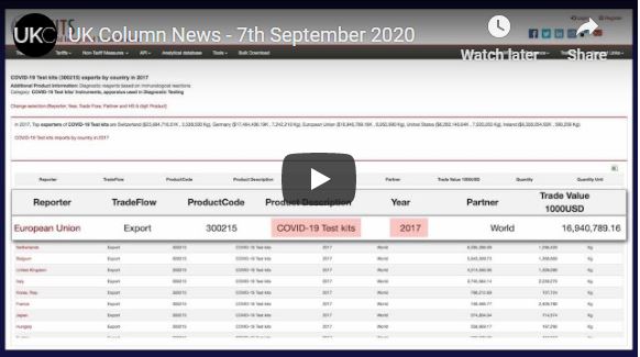 UK Column News – 7th September 2020 -Brian Gerrish, Mike Robinson and David Scott with today’s UK Column News.