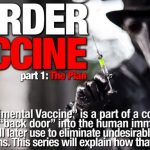 HARRY VOX - life during wartime. MURDER by VACCINE Part 1: The Plan
