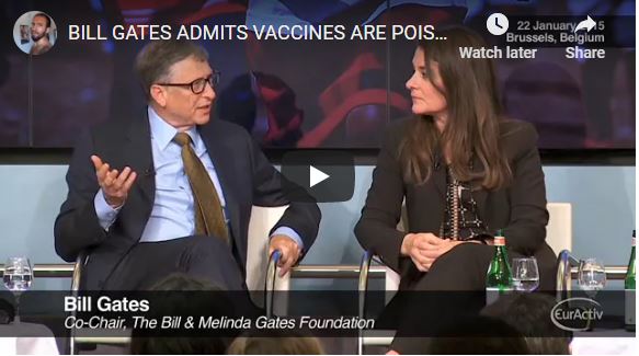 BILL GATES ADMITS VACCINES ARE POISON