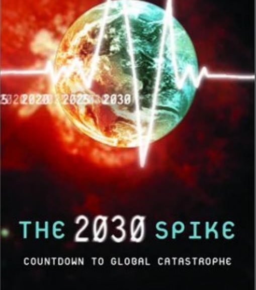 Colin Mason The 2030 Spike Countdown to Global Catastrophe