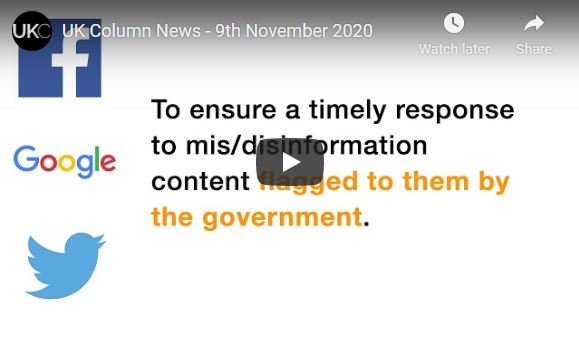 UK Column News – 9th November 2020