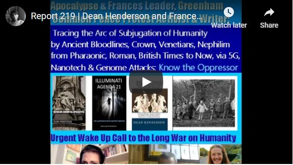 Dean Henderson and Frances Leader issue Urgent Wake Up Call to the Long War on Humanity