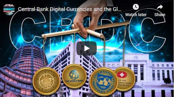 Central Bank Digital Currencies and the Global Monetary Reset