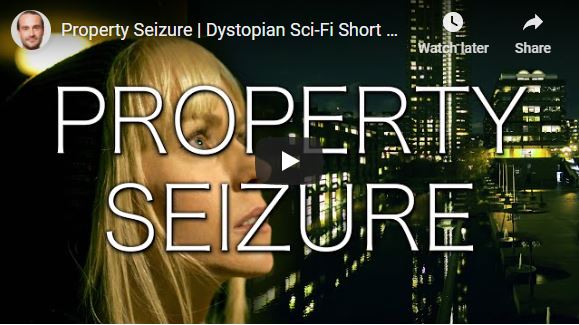 Property Seizure | Dystopian Sci-Fi Short Film