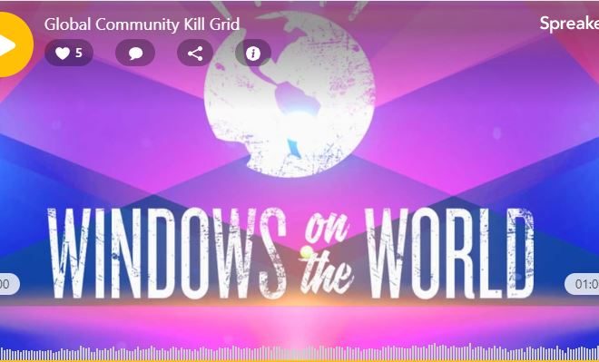 Windows on the World: Global Community Kill Grid
