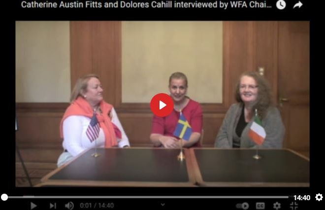 CATHERINE AUSTIN FITTS AND DOLORES CAHILL INTERVIEWED BY WFA CHAIRMAN MANEKA HELLEBERG IN BASEL