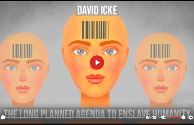 DAVID ICKE – THE LONG PLANNED AGENDA TO ENSLAVE HUMANITY