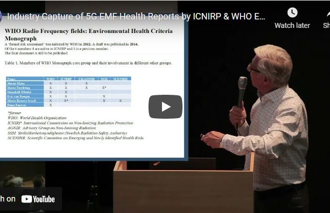 Industry Capture of 5G EMF Health Reports by ICNIRP & WHO EMF Project by Dr. Lennart Hardell