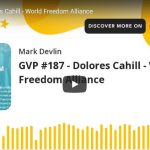 Dolores Cahill - World Freedom Alliance