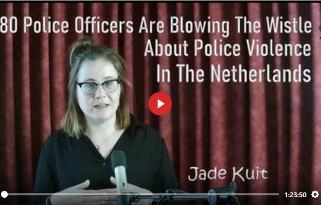 DUTCH POLICE OFFICERS ARE BLOWING THE WHISTLE