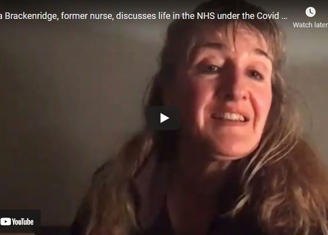 Lisa Brackenridge, former nurse, discusses life in the NHS under the Covid policy agenda.