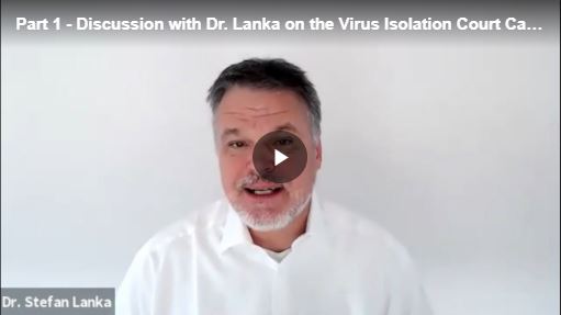 Part 1 and 2 – Discussion with Dr. Lanka on the Virus Isolation Court Case, Pseudoscience and Non-existent Viruses