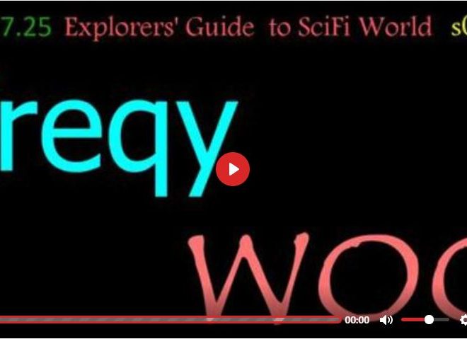 FREQY WOO – EXPLORERS’ GUIDE TO SCIFI WORLD