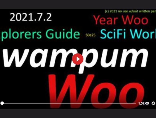 WAMPUM WOO – EXPLORERS’ GUIDE TO SCIFI WORLD