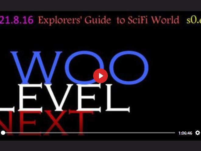 NEXT LEVEL WOO – EXPLORERS’ GUIDE TO SCIFI WORLD