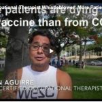 Whistleblowing healthcare worker claims they have seen more people die due to the Covid-19 Vaccines than from Covid-19 itself