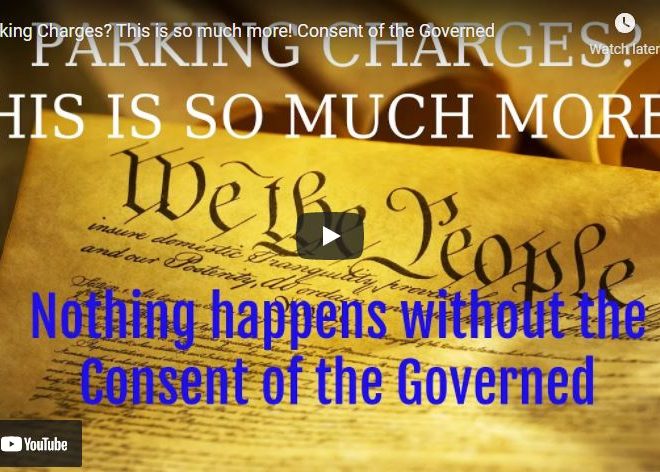 Parking Charges? This is so much more! Consent of the Governed