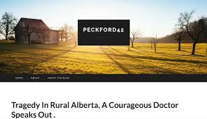 Tragedy In Rural Alberta, A Courageous Doctor Speaks Out .