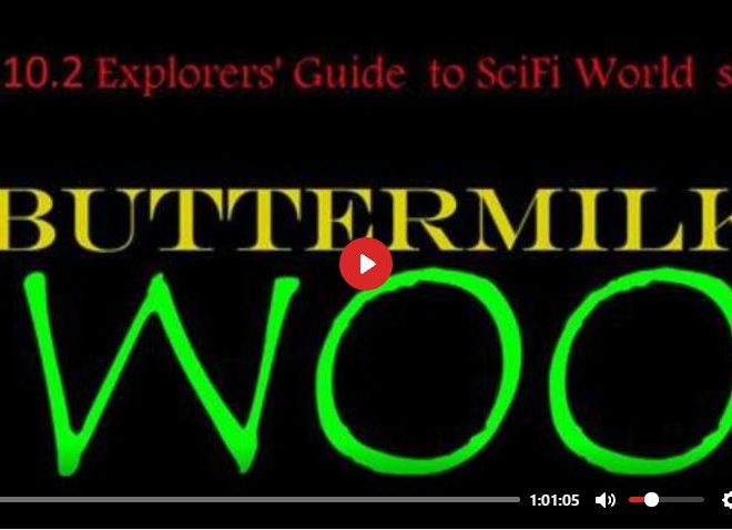 BUTTERMILK WOO – EXPLORERS GUIDE TO SCIFI WORLD