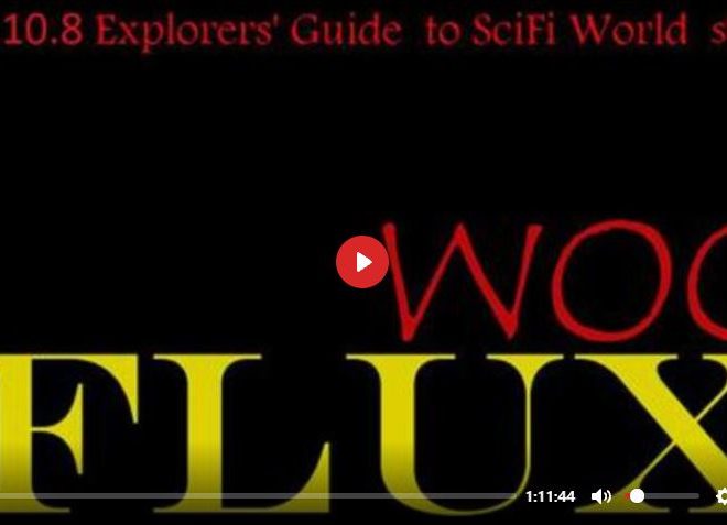 FLUX WOO – EXPLORERS’ GUIDE TO SCIFI WORLD
