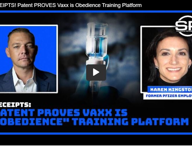 RECEIPTS! Patent PROVES Vaxx is Obedience Training Platform