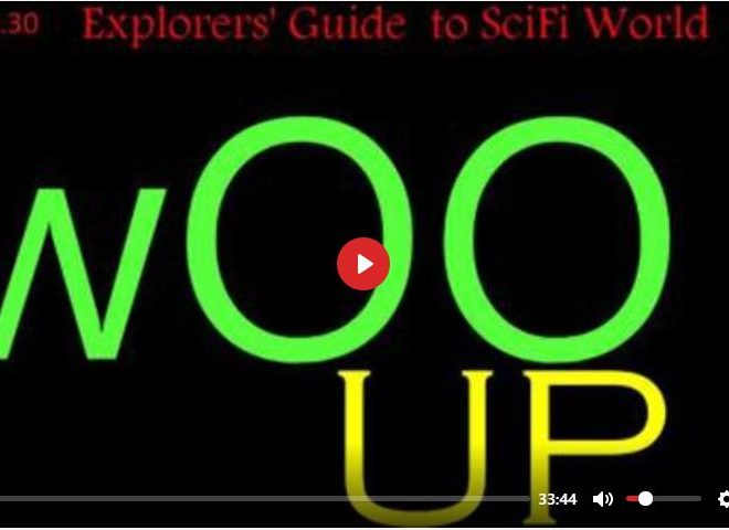 WOO UP – EXPLORERS’ GUIDE TO SCIFI WORLD