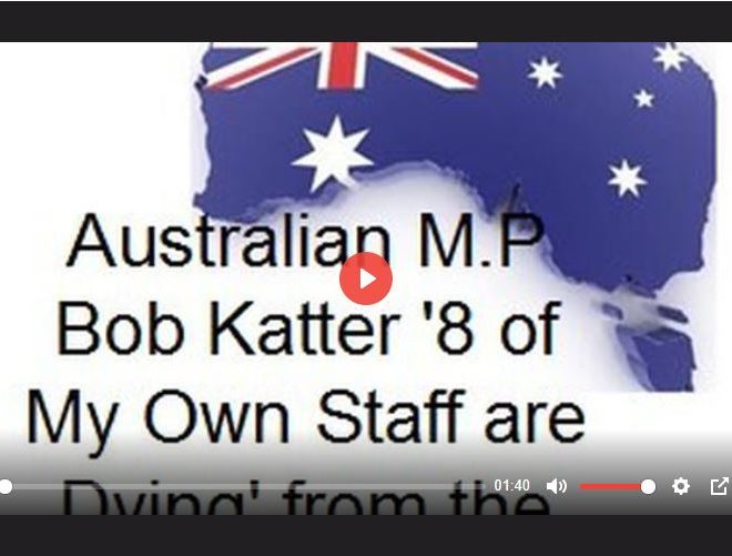 AUSTRALIAN M.P BOB KATTER ‘8 OF MY OWN STAFF ARE DYING’ FROM THE BIO-WEAPON