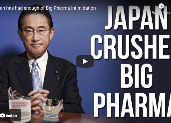 Japan has had enough of Big Pharma Intimidation