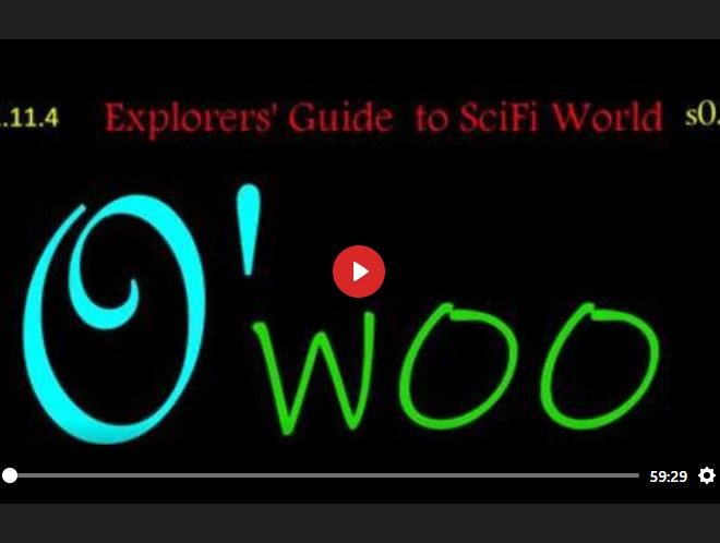 O’WOO – EXPLORERS’ GUIDE TO SCIFI WORLD